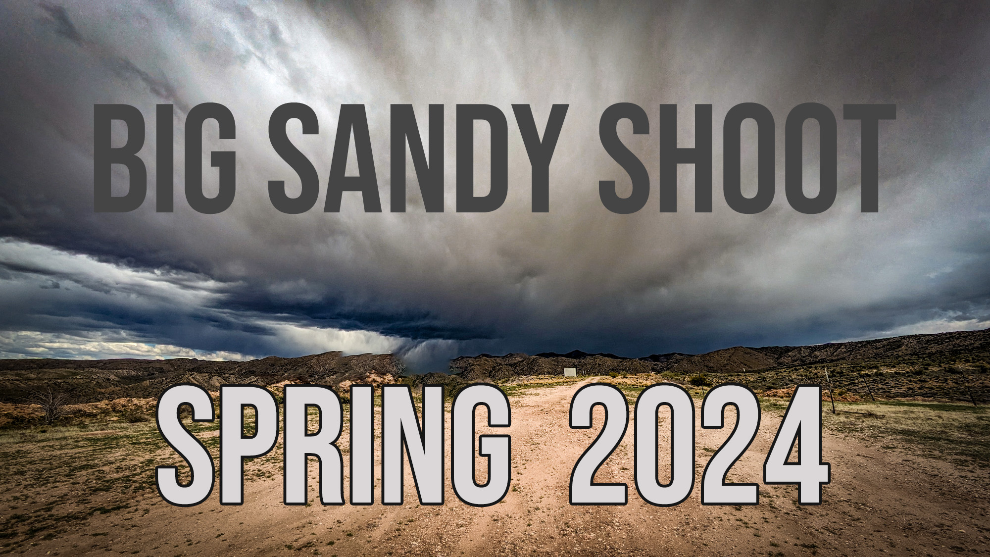 Big Sandy Spring Shoot 2024 Title Card